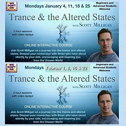 Next online Circle Jan + Febr Trance and the Altered state with Scott Milligan